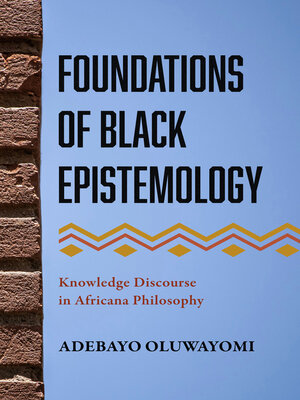 cover image of Foundations of Black Epistemology